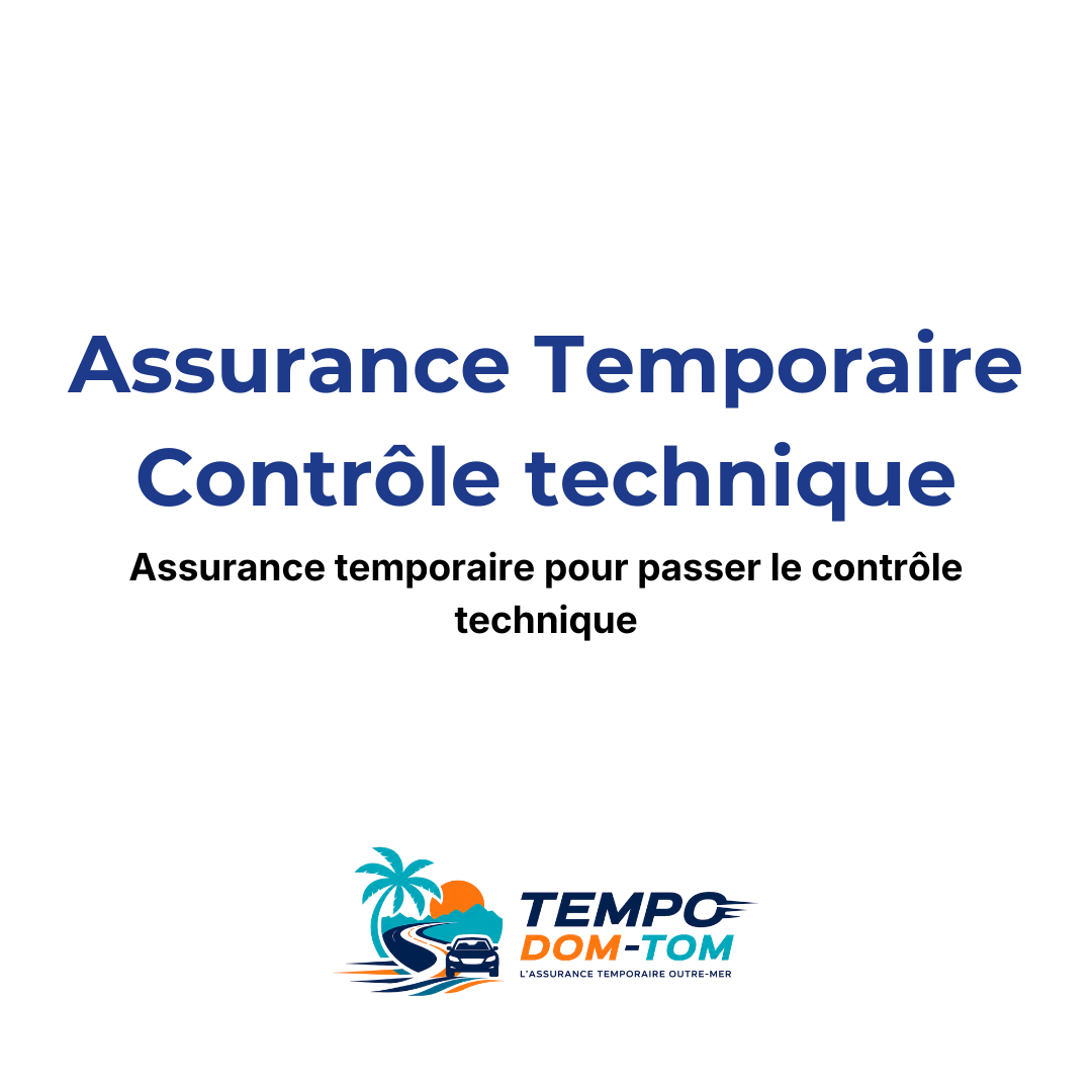 Assurance temporaire pour passer le contrôle technique